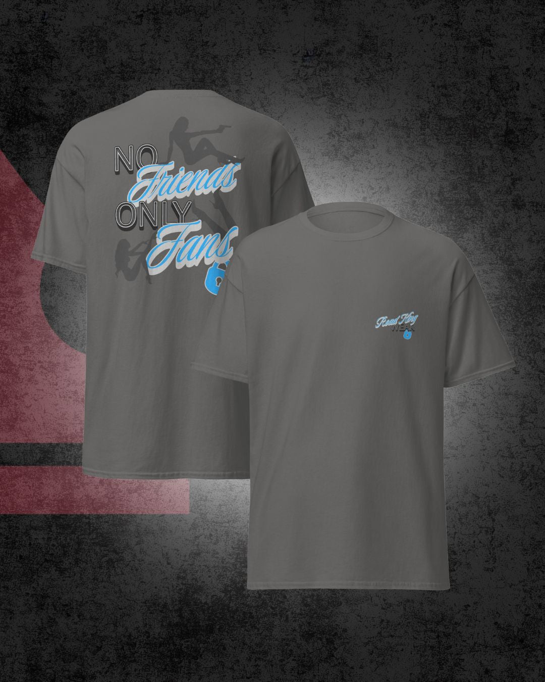No Friends Only Fans T-Shirt
