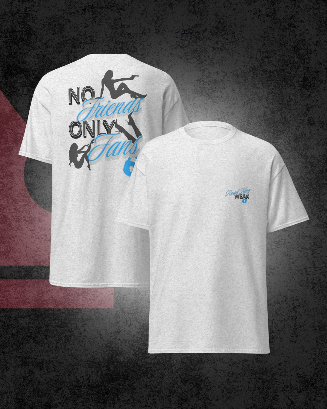 No Friends Only Fans T-Shirt